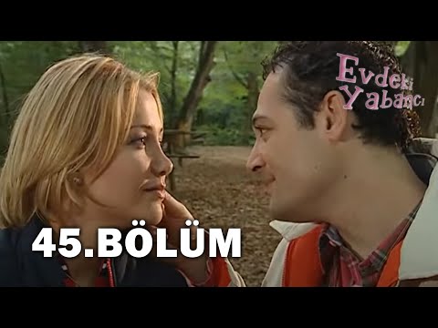 Evdeki Yabancı 45. Bölüm - FULL BÖLÜM