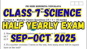 Class 7 Science Half Yearly Exam 2025 | With Answers | #cbse  #kv  #helloadhyapak #pt1 #ncert2025