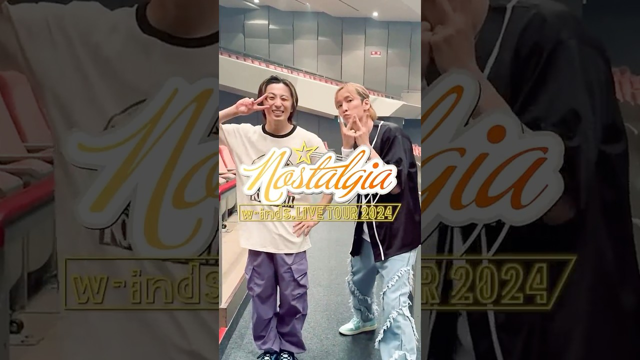 LIVETOUR2024_Nostalgia #w_inds #千葉涼平 #橘慶太 #shorts - YouTube