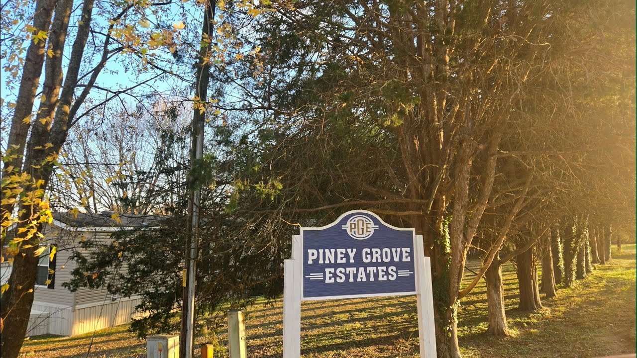 Piney Grove Estates 03/07/26