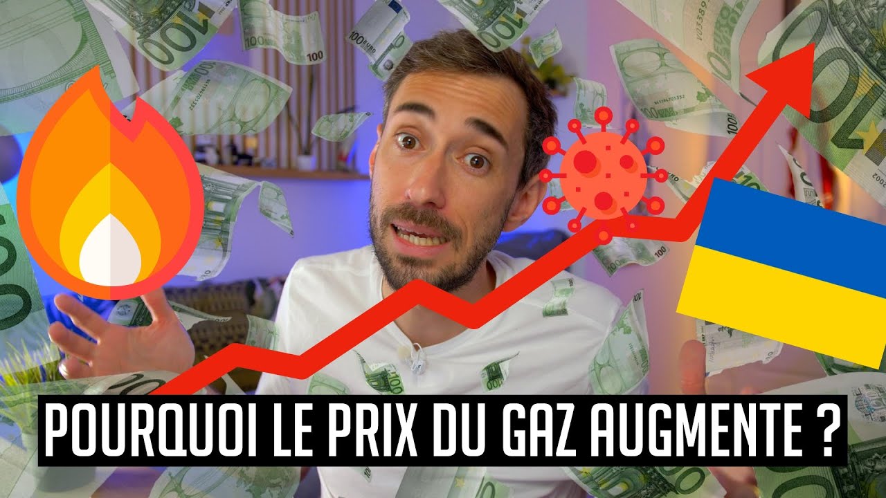 Pourquoi le prix du gaz augmente ? - Une dose de curiosité