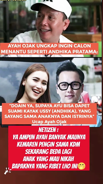 Ayah Ojak Mengidamkan Menantu Seperti Andhika Pratama❗#celebrity #entertainment #ayutingting