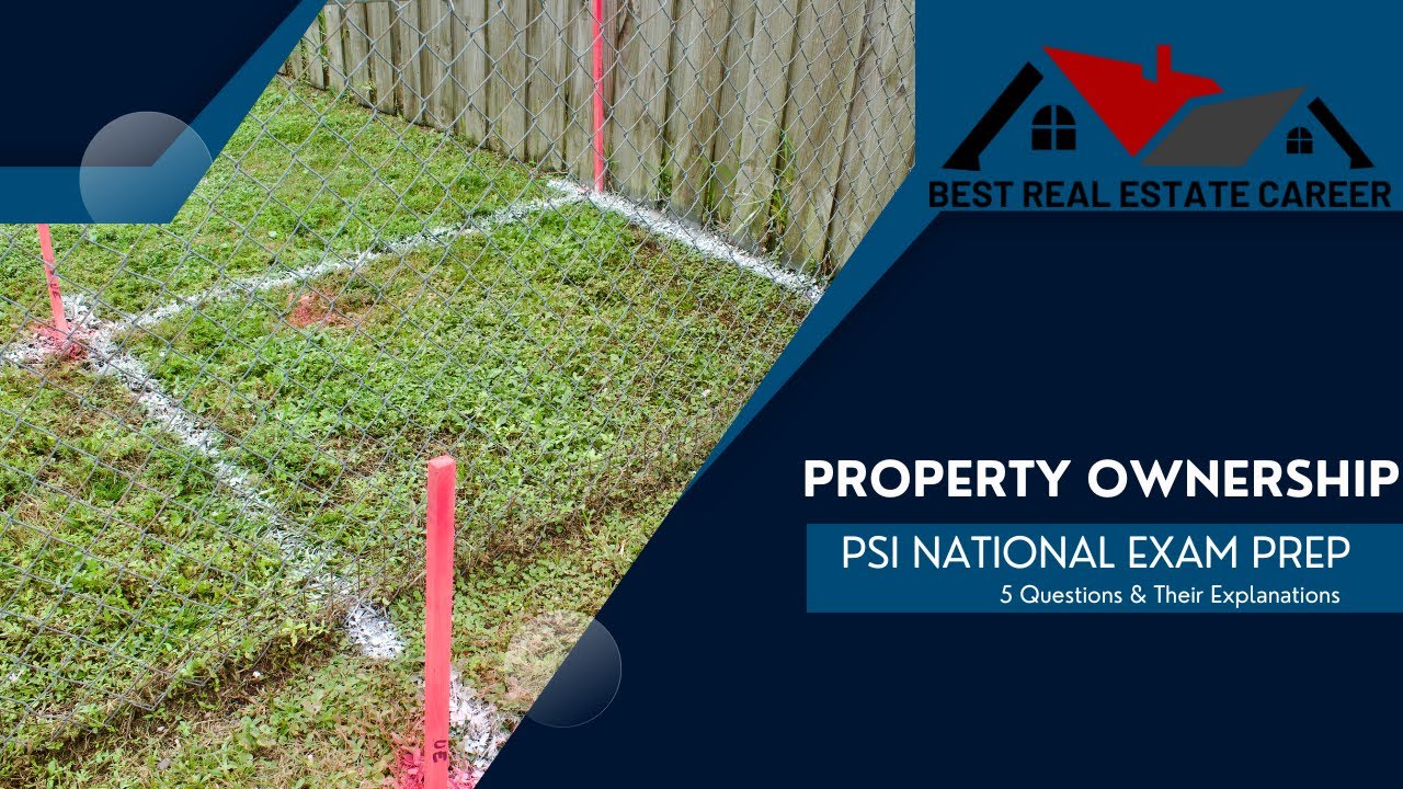 psi-real-estate-exam-prep-property-ownership-youtube
