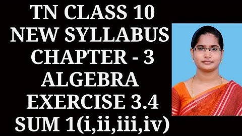 10th maths Ch-3 Algebra| Exercise-3.4 (1st sum)| Samacheer One plus One channel
