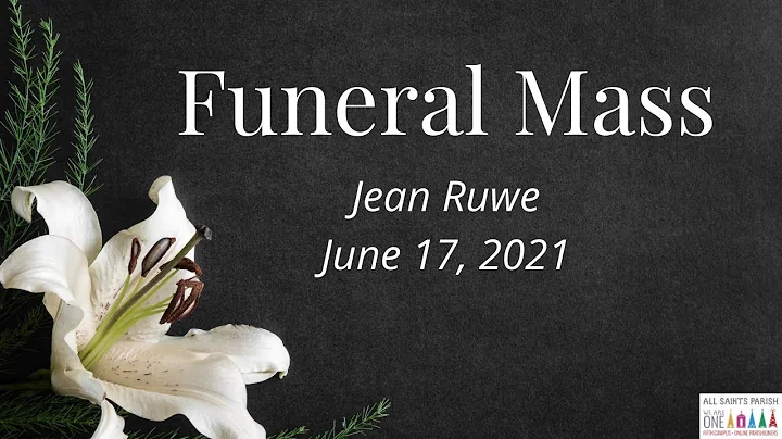 Jean Ruwe Funeral Mass