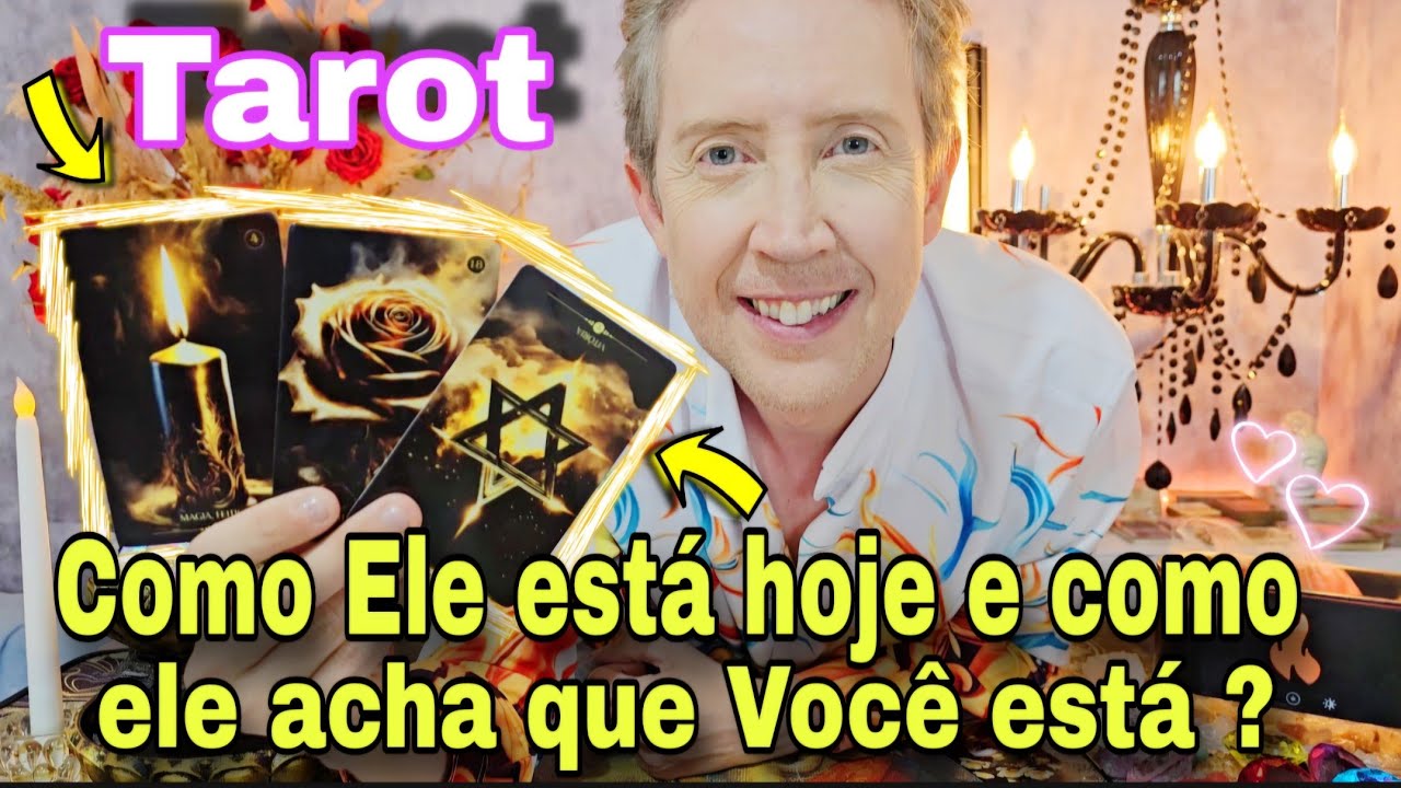COMO ELE ESTÁ HOJE E COMO ELE ACHA QUE VOCÊ ESTÁ ? rei do oráculo hoje,buba taro hoje ,ele hoje taro