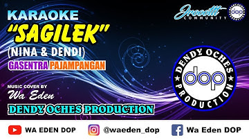 KARAOKE SAGILEK - NINA & DENDI (GASENTRA PAJAMPANGAN) │ MUSIC COVER BY WA EDEN