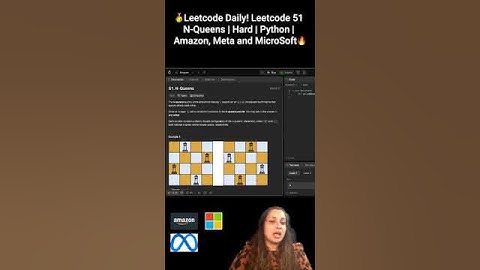 🥇Leetcode Daily! #leetcode 51 N-Queens | Hard | Python | #amazon, #meta,  #microsoft🔥 #shorts #reel