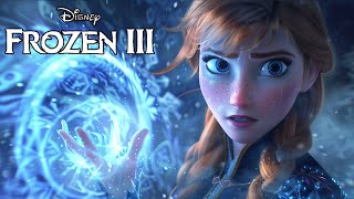 Anna's Hidden Powers In Frozen 3 ACCIDENTALLY Revealed By Creators...