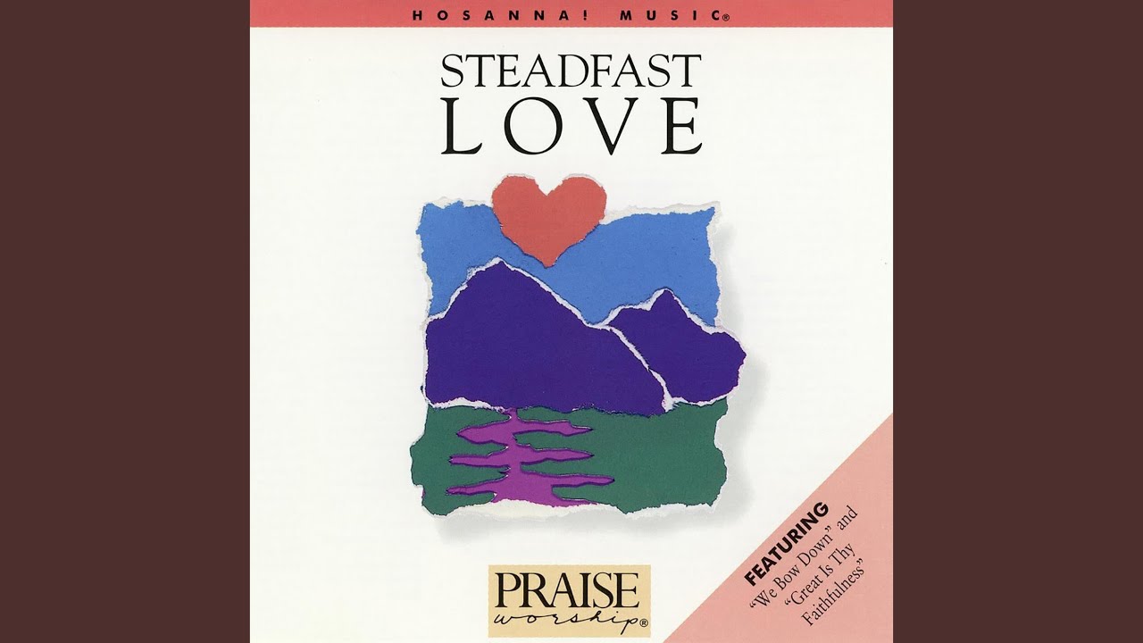 Your Steadfast Love