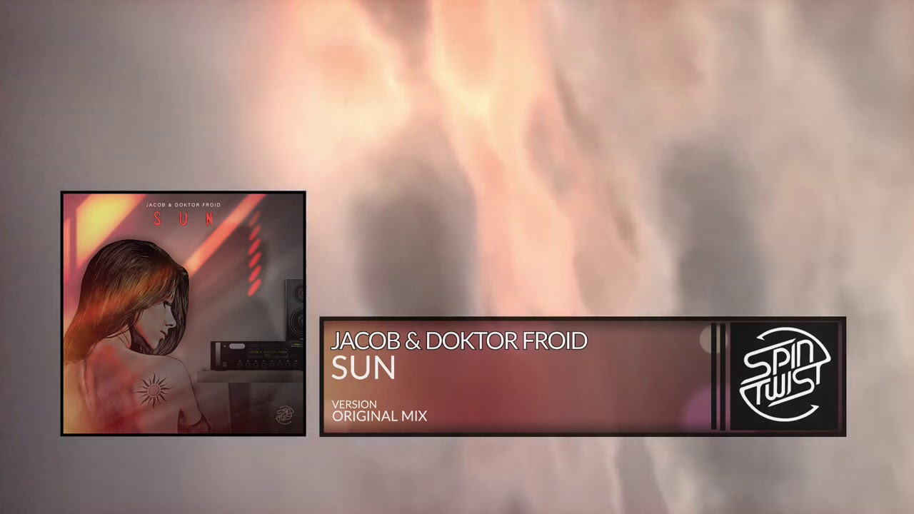 Jacob, Doktor Froid - Sun (Official Audio)