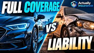 Full Full Coverage vs Liability — What's the Difference Update