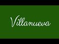 Learn how to sign the name villanueva stylishly in cursive writing