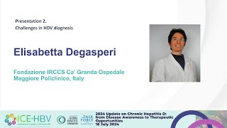 Dr. Elisabetta Degasperi | 2024 Update on Chronic Hepatitis D