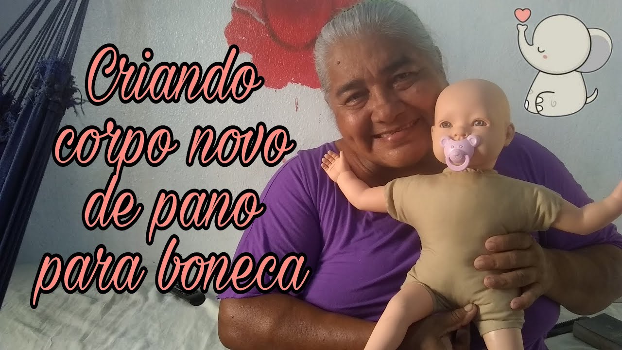 Criando corpo novo de pano para boneca