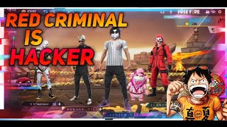 Red Criminal Plays Like A hacker😱!! Op Red Criminal // Gaming Route!!