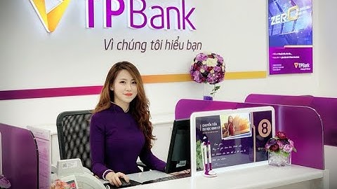 Ngân hàng tp bank là ngân hàng gì năm 2024