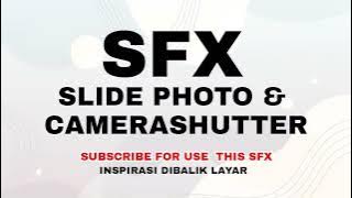 SOUND EFFECT (SFX) SUARA SLIDE PHOTO DAN SHUTTER KAMERA SERTA WHOOSE FREE NO COPYRIGHT