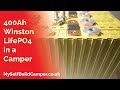 Winston LifePO4 400Ah Battery for Campervan - Unboxing