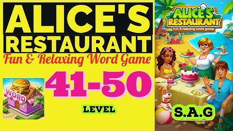 Alice Restaurant Word Game level 41 42 43 44 45 46 47 48 49 50 answer gameplay Full Story Design