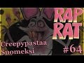 Creepypastaa Suomeksi #64 Rap Rat