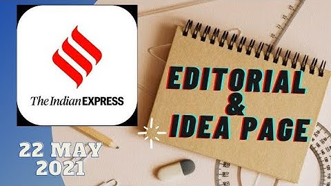 22nd May 2021 | Gargi Classes Indian Express Editorial Analysis/Discussion With Mapping