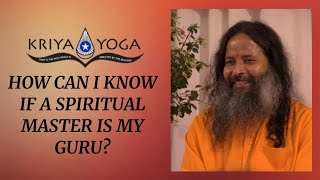 How Can I Know If a Spiritual Master Is My Guru?