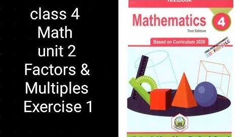 Class 4 Math | Unit 2 Exercise 1 | Factors and Multiples | KPK Textbook Board