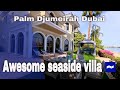 Beautiful seaside villa Dubai