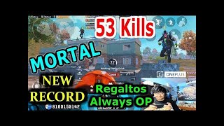 Mortal - NEW Record 53 Team Kills With Regaltos , Viper and REBEL