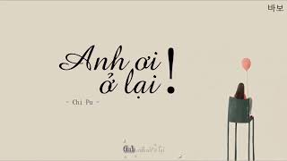 ANH ƠI Ở LẠI - Chi Pu || Hannah Hoang Cover || LYRIC #AOOL