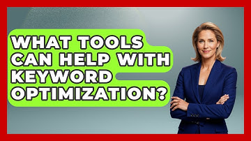 What Tools Can Help With Keyword Optimization? - Job Success Network