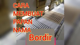 cara membuat papan nama bordir