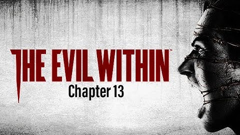 The Evil Within: Walkthrough Chapter 13(The Keeper Returns!!!)