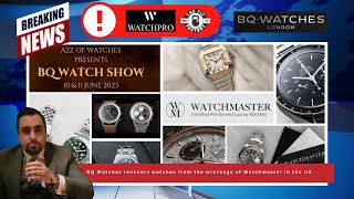 A2Z Of Watches BQ Watch Show Announcement, BQ Watches Watchmaster Takeover and More!