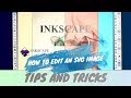Inkscape  tips and tricks  how to edit an svg image tutorial