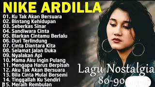 Nike Ardilla The Best || Lagu Lawas || Indonesia Tahun 80an