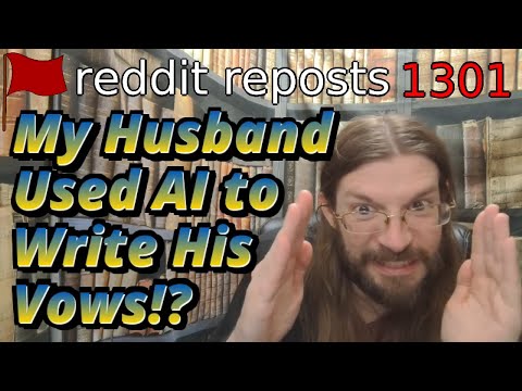 My Husband Used AI to Write His Vows!? | r/AITA | Brian's Advice