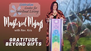 Ministerial Musing: Gratitude Beyond Gifts