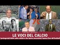 SERIE A, le voci del calcio: gli anni d'oro di 90° MINUTO e della RADIO