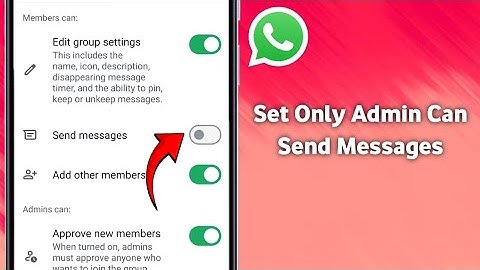 How to Set Only Admin Can Send Messages in WhatsApp Group (Full Guide 2025)