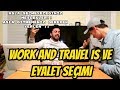 WORK AND TRAVEL'DA 20.000$ KAZANDIM! l Türkiye Rekoru!