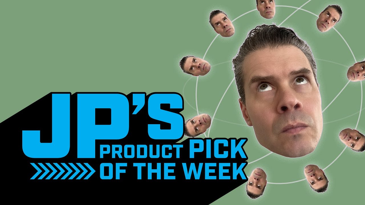 JP’s Product Pick of the Week 6/24/25 - YouTube