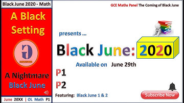 Black June 2020 - Maths P1 & 2 (Trailer)