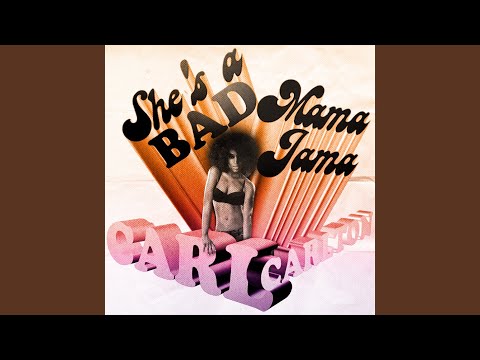 She's a Bad Mama Jama (Re-Recorded)