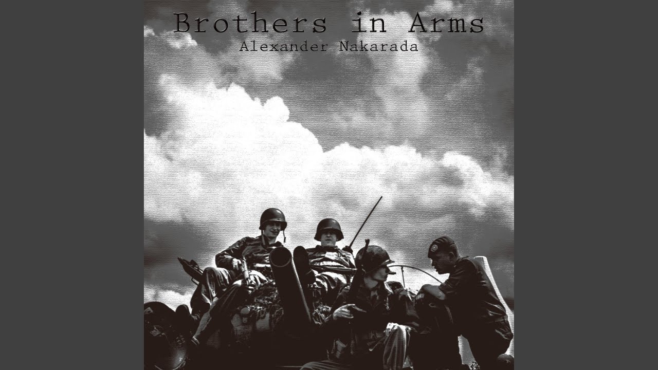Brothers in Arms YouTube