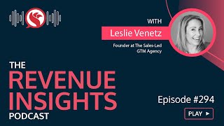 Active Listening, Intent Data, and Events as Pipeline Game Changers with Leslie Venetz
