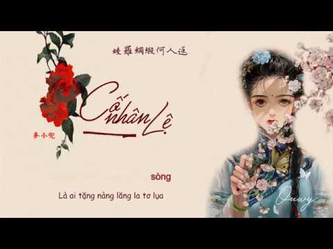 Vietsub Cố Nhân Lệ   Mạch Tiểu Đâu   故人淚   麥小兜 Phiên âm tiếng Việt