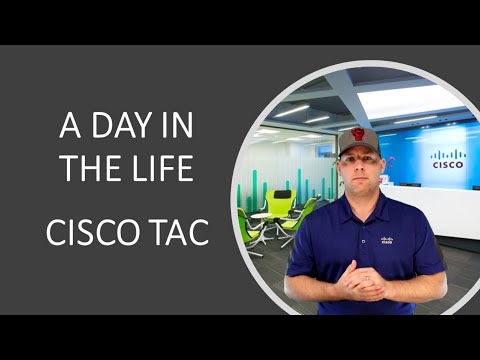 A Day In The Life - Cisco TAC
