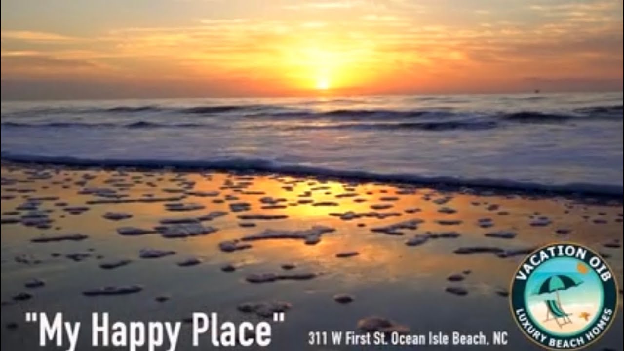 "My Happy Place" 311 E 1st Street, Ocean Isle Beach, NC YouTube